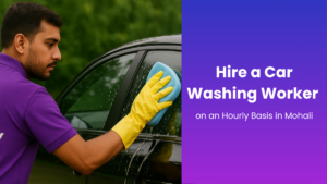 Hire a Car Washing Worker on an Hourly Basis in Mohali